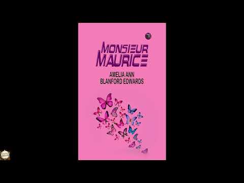 Monsieur Maurice by Amelia Ann Blanford Edwards — free full audiobook