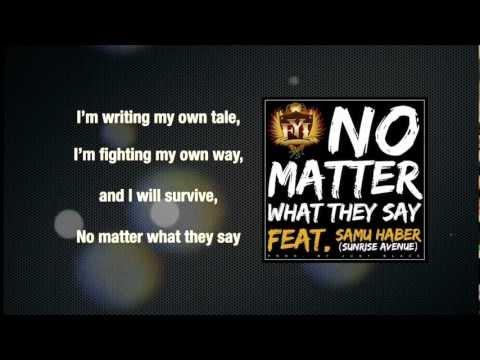 Follow Your Instinct feat. Samu Haber (Sunrise Avenue) - No Matter What They Say