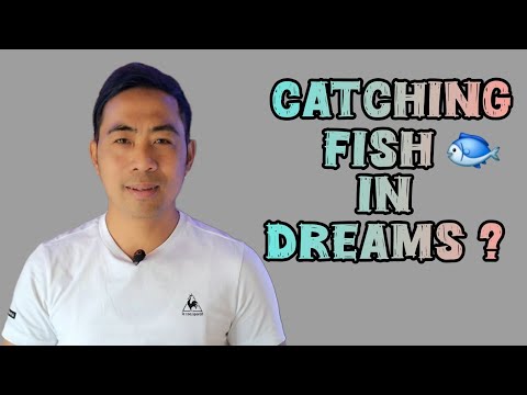 Catching Fish in dreams??