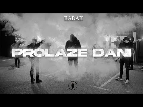 Radak - PROLAZE DANI (Official Video)