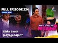 Full Episode 234 मे आई कम इन मैडम Kiske Saath Jaayega Sajan May I Come In Ma