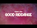 Green Day Good Riddance Lyrics