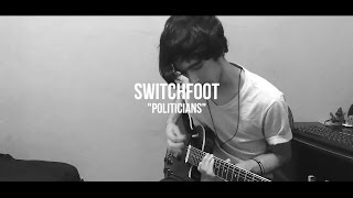 SWITCHFOOT // Politicians (Guitar Cover)