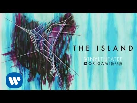 Vinyl Theatre: The Island (Official Audio)