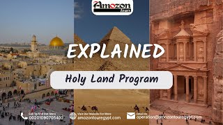 Holy Land Program 2022 (Egypt, Jordan and Jerusalem) Fully Explained By Amozon Tours Egypt