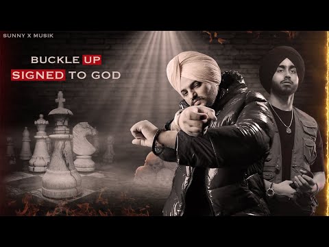 Buckle Up x Signed To God - Shubh x Sidhu Moose Wala | Sunny X Musik | Buckle Up x Sidhu Moose Wala