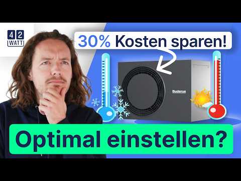 Wärmepumpe OPTIMAL einstellen ⚡ Mehr Effizienz – weniger Kosten!