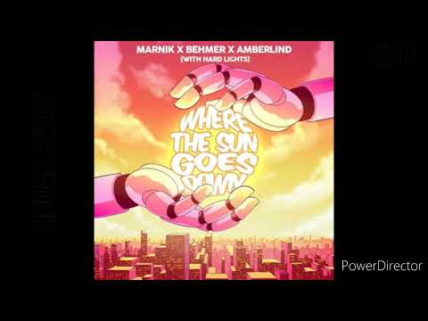 MARNIK X BEHMER X AMBERLIND-WHERE THE SUN GOES DOWN