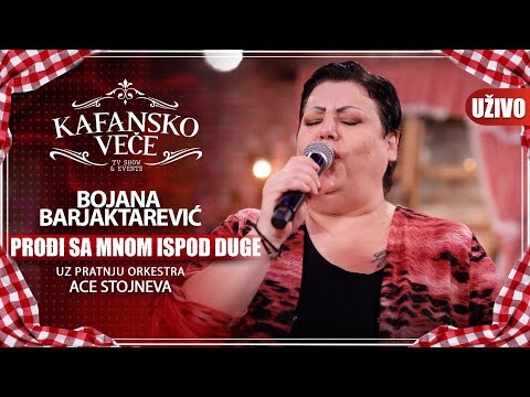 BOJANA BARJAKTAREVIC - PRODJI SA MNOM ISPOD DUGE | UZIVO | (ORK ACE STOJNEVA)| 2023 KAFANSKO VECE