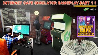 Internet cafe simulator part 1/Vtg cafe/Internet c