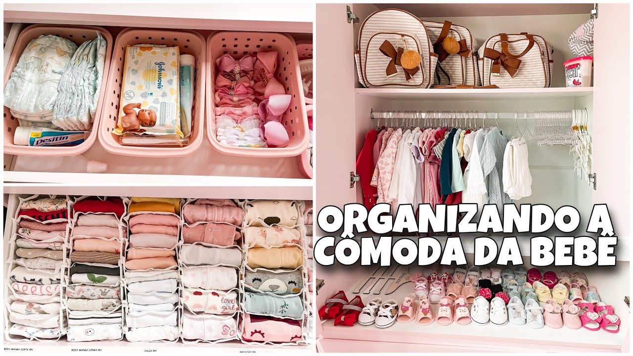 ORGANIZANDO A CÔMODA E O GUARDA ROUPA DA BEBÊ- DICAS E +