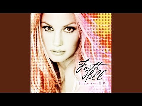 You Give Me Love - Faith Hill