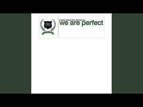 We Are Perfect