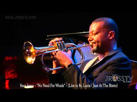 James Ross @ Sean Jones - "No Need For Words" - www.Jross-tv.com (St. Louis)