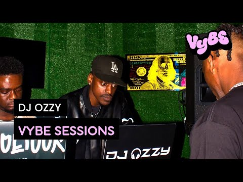 DJ OZZY @VYBESESSIONS