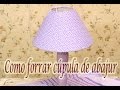 Como forrar cúpula de abajur Como forrar cúpula de abajur