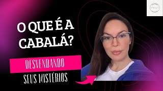 O que é a Cabalá?