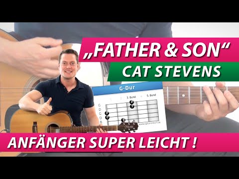 GITARRE LERNEN für ANFÄNGER schön leicht: FATHER AND SON - CAT STEVENS