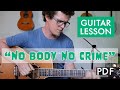 No Body No Crime -  Taylor Swift Guitar Lesson{How to play] Full Tutorial + PDF