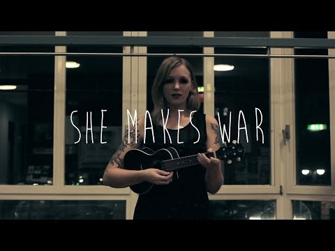 She Makes War - The Best  // Compass and Square Sessions