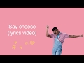 Kidi - Say Cheese (Lyrics)