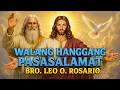 WALANG HANGGANG PASASALAMAT A THANKSGIVING SONG Bro Leo O Rosario