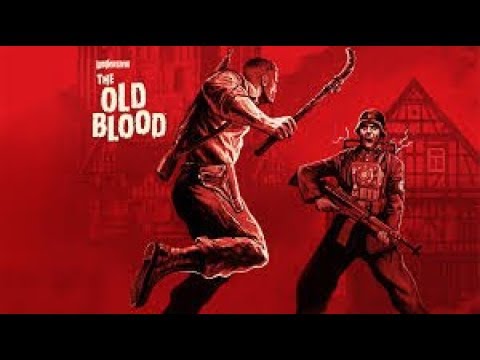 Wolfenstein The Old Blood odc:1