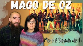 Mago de Oz - Morire Siendo de Ti (REACTION) with my wife