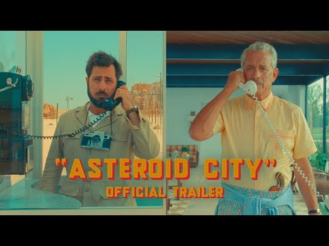 Asteroid City Movie Trailer