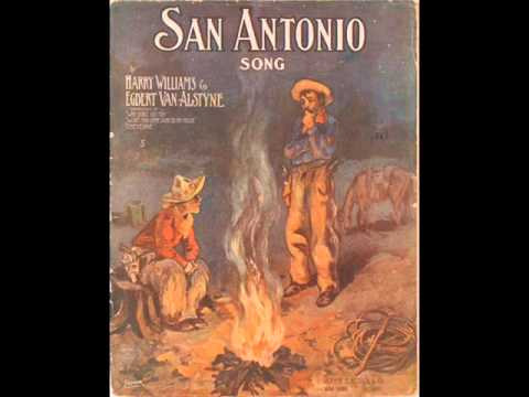 Billy Murray - San Antonio 1907 Cowboy Song