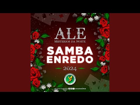 Ale Mistérios da Noite (Samba Enredo 2024)