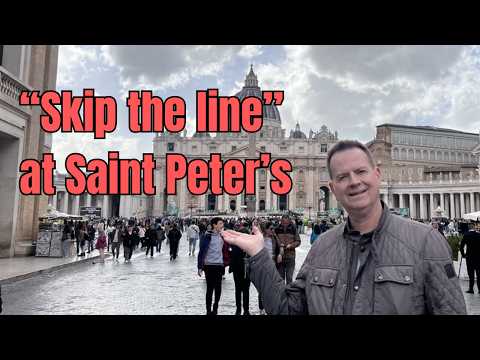 How to "Skip the Lines" at St. Peter’s Basilica (Jubilee 2025 Guide!)