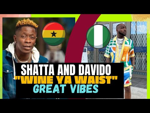 Shatta wale - ft. Davido (wine your waist) [Audio slide] Reaction. Great vibes!!