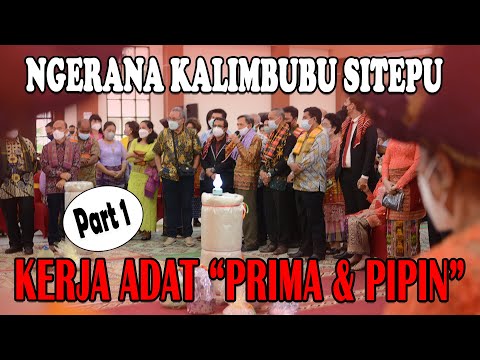 NGERANA TEGUN KALIMBUBU SITEPU | KERJA ADAT - PRIMA & JOSEPHINE | WEDDING KARO | PART #1