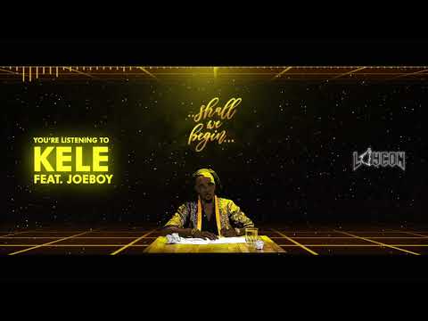 Laycon -  Kele feat. Joeboy (Official Lyrics Video)