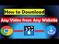 How To Download Any Video From Any Website On PC