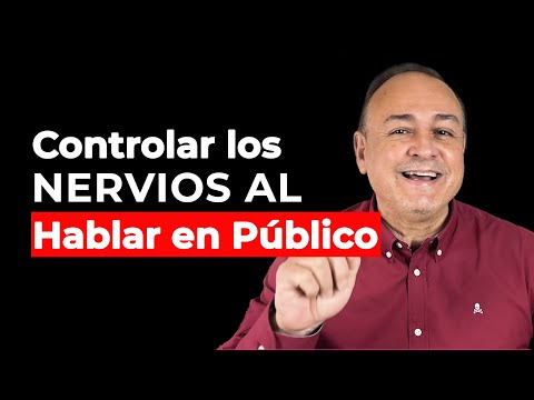 Cómo Controlar los Nervios al Hablar en Público Oratoria | Parte 1