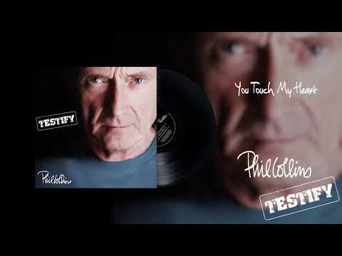 Phil Collins - You Touch My Heart (2016 Remaster Official Audio)