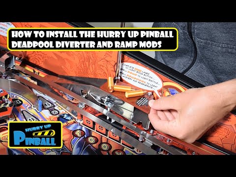 HurryUpPinball - How to Install the Hurry Up Pinball Deadpool Ramp and Diverter Mods