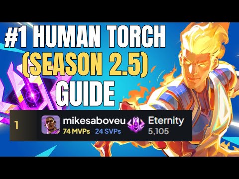 #1 Human Torch GUIDE You NEED | Season 2.5 NERFS