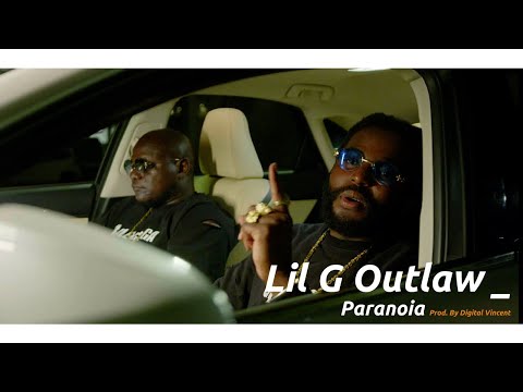 Lil G Outlaw - Paranoia (Official Video Clip) Prod. By Digital Vincent