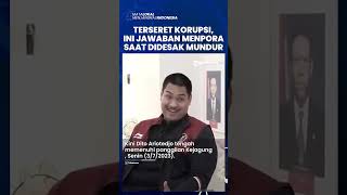 Dito Ariotedjo Jawab Desakan Mundur dari Menpora karena Terseret Kasus Korupsi