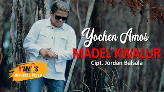 Download lagu YOCHEN AMOS - MADEL KWALUR mp3