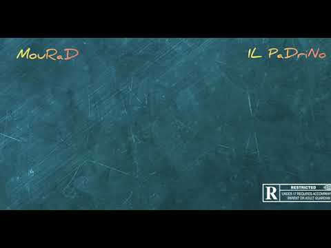 IL PaDriNo MouRad " FaVilla "Audio Lyrics