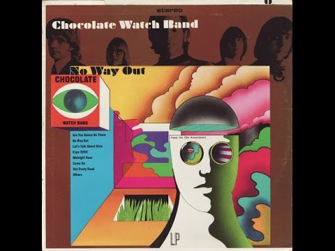 THE CHOCOLATE WATCHBAND -  No Way Out (Full Vinyl)