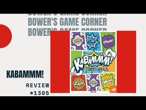 Bower's Game Corner #1305: KaBammm! Review