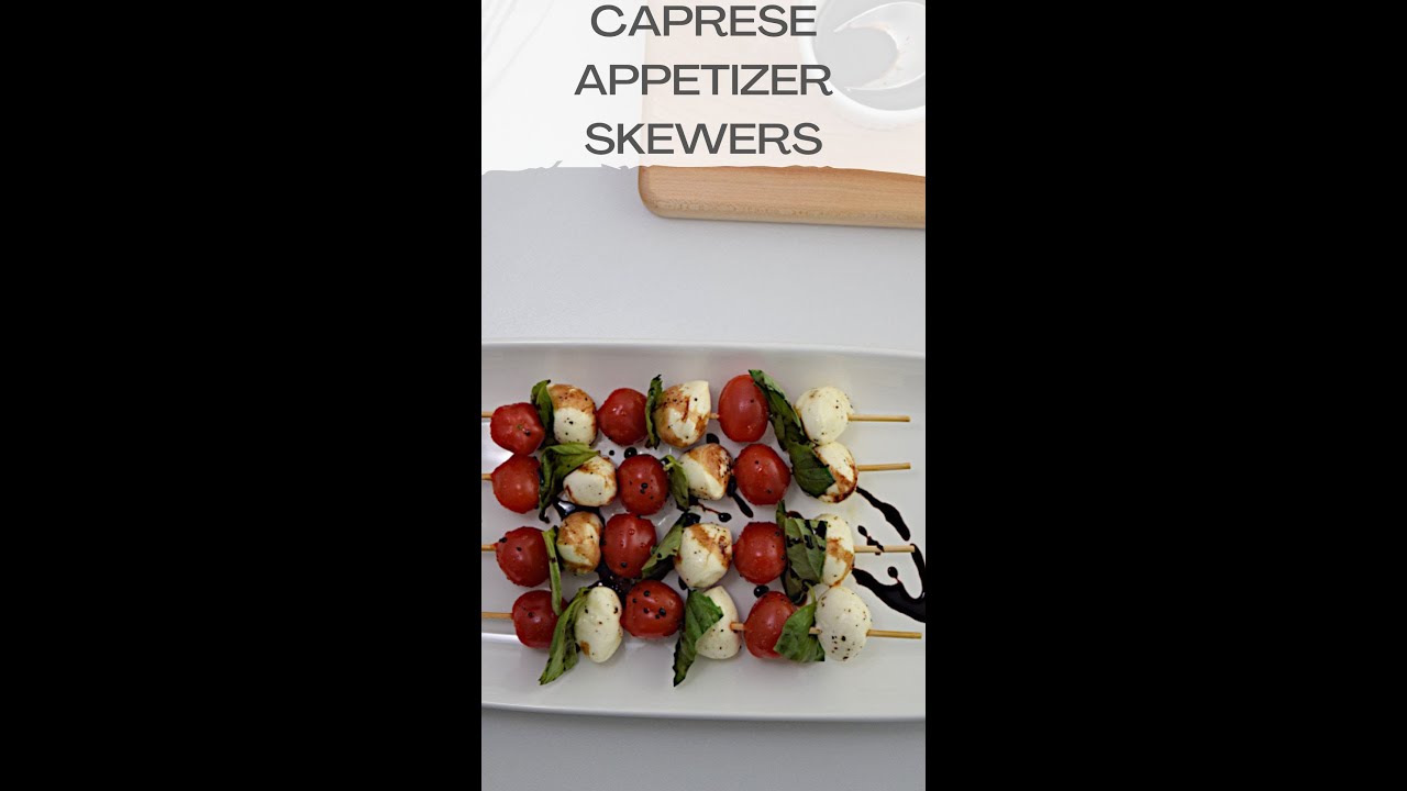 Fast & Simple Caprese Appetizer Skewers  #shorts #capreseskewers #howtomakecapreseskewers