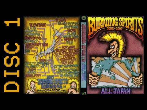 BURNING SPIRITS -All Japan- 2006 ~ 2007 DISC 1 (Japanese Punk/HC Video Compilation)