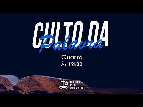 CULTO DE QUARTA - 01/05/2024