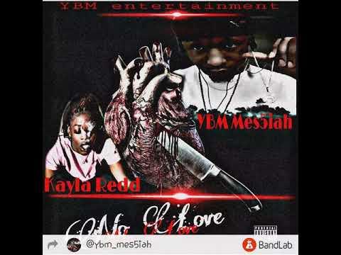 YBM Mes5iah x Kayla Redd "No Kap Gang"